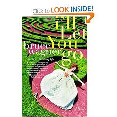 I'll Let You Go: A Novel