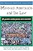 Search : Mexican Americans and the Law: ¡El pueblo unido jamás será vencido! (The Mexican American Experience)