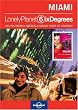 Lonely Planet Six Degrees Series 3: Miami