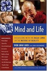 Mind and Life: Discussions with the Dalai Lama on the Nature of Reality (Columbia Series in Science and Religion)