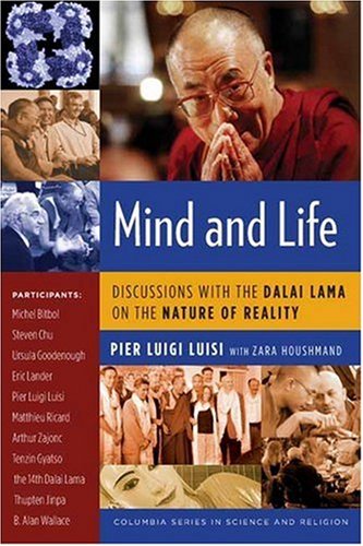 Mind and Life: Discussions with the Dalai Lama on the Nature of Reality (Columbia Series in Science and Religion) under Religious Studies in The Books Store
