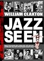 JAZZ SEEN カメラが聴いたジャズ [DVD]