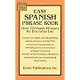 Easy Spanish Phrase Book: Over 750 Basic Phrases for Everyday Use (Dover Easy Phrase Books)