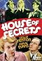 The House of Secrets