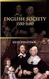 English Society, 1580-1680