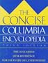 The Concise Columbia Encyclopedia: Third Edition