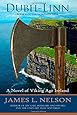 Dubh-linn: A Novel of Viking Age Ireland (The Norsemen Saga) (Volume 2)