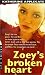 Zoey's Broken Heart (Making Out (Avon Paperback))