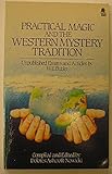 Practical magic and the Western mystery tradition