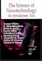 The Science of Nanotechnology: An Introductory Text