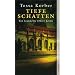 Tiefe Schatten: Ein Jeannette D�rer Krimi