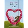 Kalender 2012 Rosalie und Tr�ffel von Katja Reider
