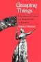 Grasping Things: Folk Material Culture and Mass Society in America