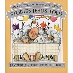 Stories Jesus Told: Omnibus Edition