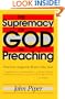 The Supremacy of God in Preaching