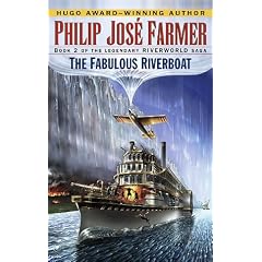 Fabulous Riverboat (Riverworld Saga)