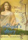 Abigail's Story (Women of the Bible)