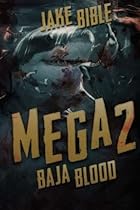 Mega 2: Baja Blood (Volume 2) Mega 2: Baja Blood (Volume 2)