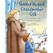 Snowed In With Grandmother Silk