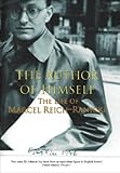 The author of himself : the life of Marcel Reich-Ranicki