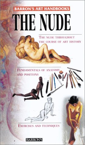 The Nude: Barrons Art Handbooks