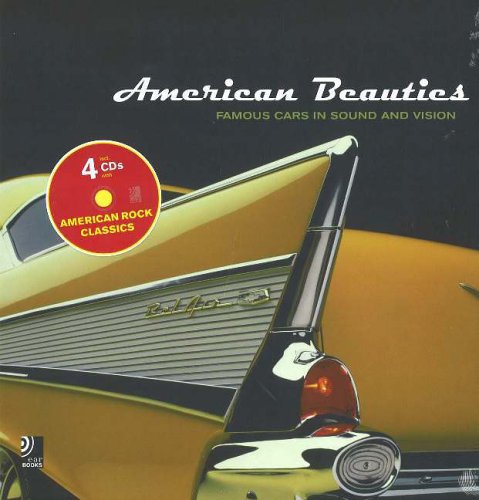 American Beauties: Famous Cars in Sound and Vision