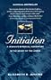 Initiation: A Woman's Spiritual Adventure in the Heart of the Andes