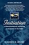Initiation: A Woman's Spiritual Adventure in the Heart of the Andes Initiation: A Woman's Spiritual Adventure in the Heart of the Andes