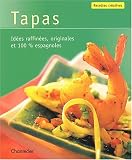 Livres Recette de Amuse-gueules - Petits-fours - Tapas - Tapas