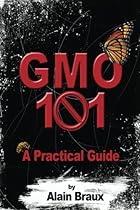 GMO 101 - A Practical guide