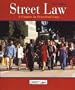 Street Law: A Course in Practical Law, (6th ed.,Student Edition)