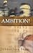 Search : Ambition: Be Careful What You Ask For