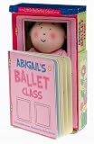 More details of book titled: Abigail's Ballet Class