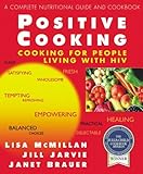 Positive Cooking : Cooking for People Living With HIV