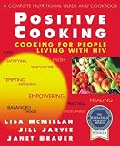 Positive Cooking : Cooking for People Living With HIV