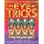 Eye Tricks: You Won't Believe Your Eyes