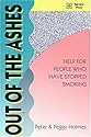 Out of the Ashes: Help for People Who Have Stopped Smoking