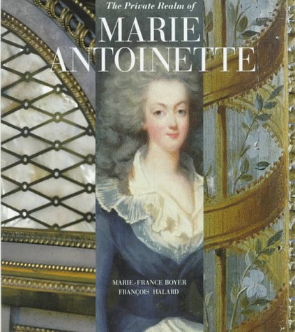 private realm of marie antoinette