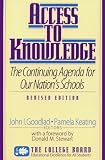 Access to Knowledge: The Continuing Agenda for Our Nation s Schools