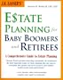 Estate Planning for Baby Boomers and Retirees