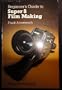 Super 8 Film Making (Beginner's Guides)