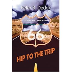 Hip to the Trip: A Cultural History of Route 66