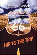 Hip to the Trip: A Cultural History of Route 66