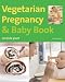 Books : Vegetarian Pregnancy and Baby Book (Mitchell Beazley Food) (Mitchell Beazley Food)