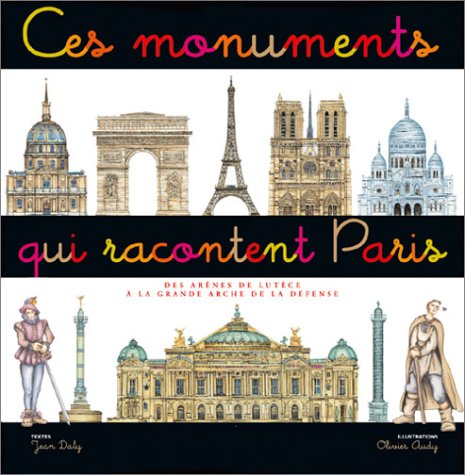 City Travel Guides Discounted  Used : Ces monuments qui racontent Paris