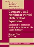 Geometry and Nonlinear Partial Differential Equations: Dedicated to Professor Buqing Su in Honor of His 100th Birthday : Proceedings of the Conference ... (Ams/Ip Studies in Advanced Mathematics)