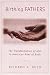 Birthing Fathers: The Transformation of Men in American Rites of Birth