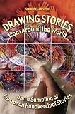 : Drawing Stories from around the World and a Sampling of European Handkerchief Stories