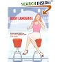 Body Language: Make the Most of Your Professional and Personal Life by Learning to Read and Use the Body's Secret Signals