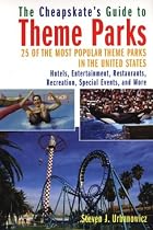 The Cheapskate's Guide to Theme Parks